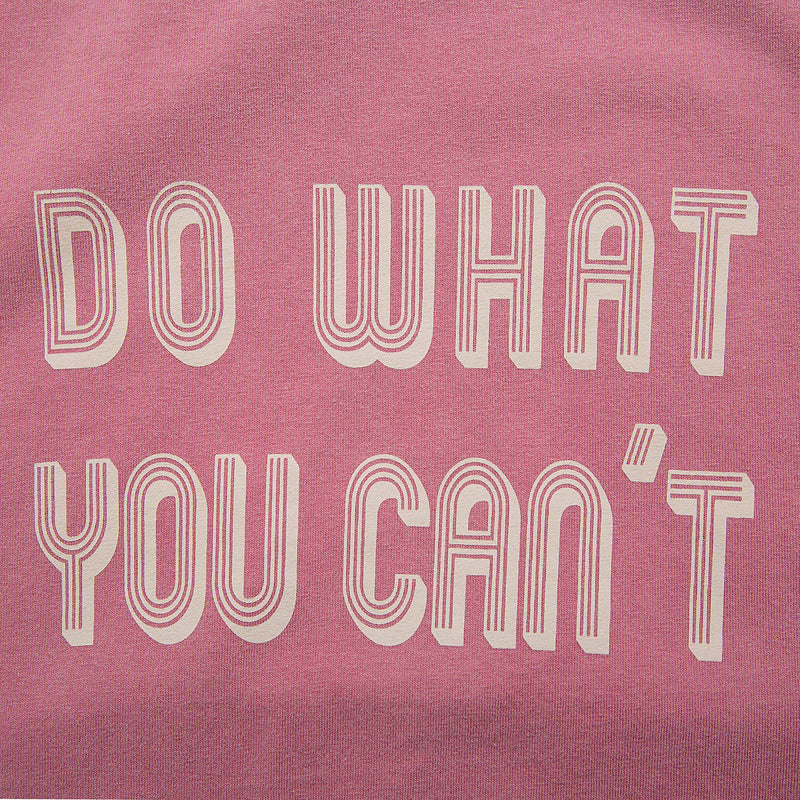 Camiseta Do What You Can´t - Faded Rose