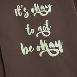 It´s OK not to be OK Hoodie